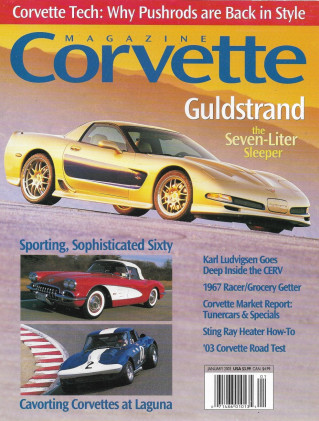 CORVETTE MAGAZINE 2003 JAN - GULSTRAND, LAGUNA, '67 RACER, '03 ROAD TEST